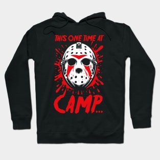 This One Time at Camp Hoodie